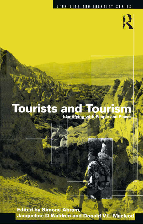 Tourists and Tourism: Identifying with People and Places