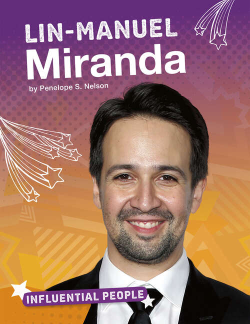 Book cover of Lin-Manuel Miranda (Influential People Ser.)