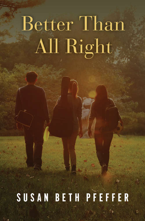 Book cover of Better Than All Right