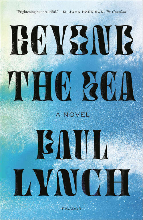 Book cover of Beyond the Sea: A Novel