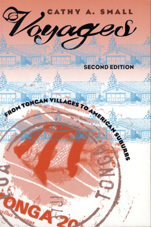 Book cover of Voyages: From Tongan Villages to American Suburbs, Second Edition