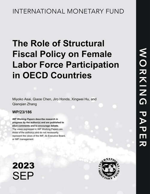 Book cover of The Role of Structural Fiscal Policy on Female Labor Force Participation in OECD Countries (Imf Working Papers)