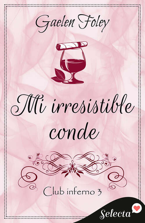 Book cover of Mi irresistible conde (Club Inferno: Volumen 3)