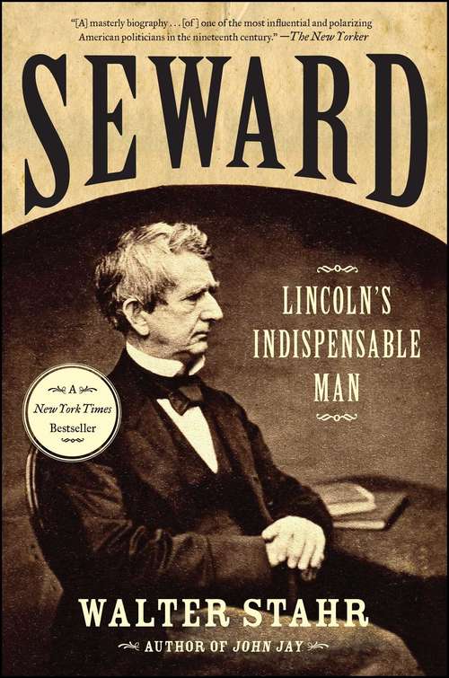 Book cover of Seward: Lincoln's Indispensable Man
