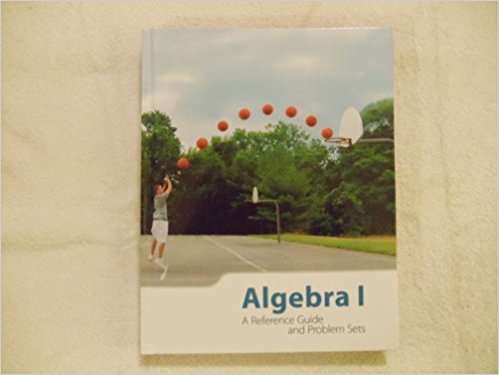 Book cover of Algebra I: A Reference Guide and Problem Sets