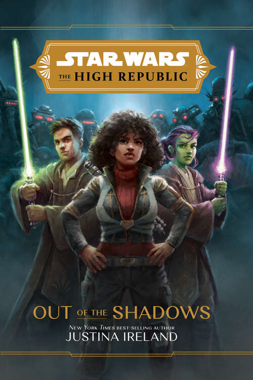 Book cover of Star Wars: The High Republic: Out of the Shadows (Star Wars: The High Republic (Young Adult))
