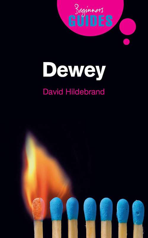 Book cover of Dewey: A Beginner's Guide (Beginner's Guides)