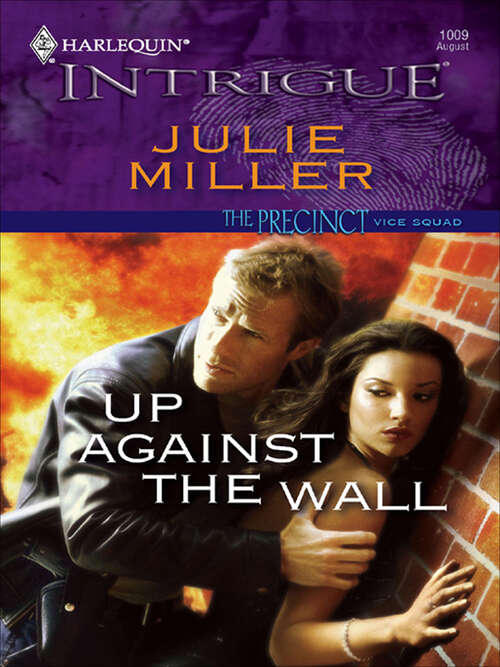 Book cover of Up Against the Wall (The Precinct: Vice Squad #1)