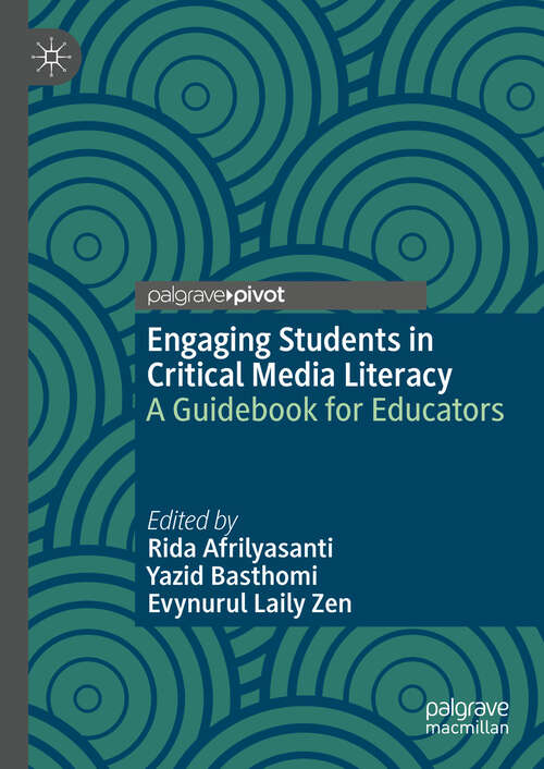 Book cover of Engaging Students in Critical Media Literacy: A Guidebook for Educators