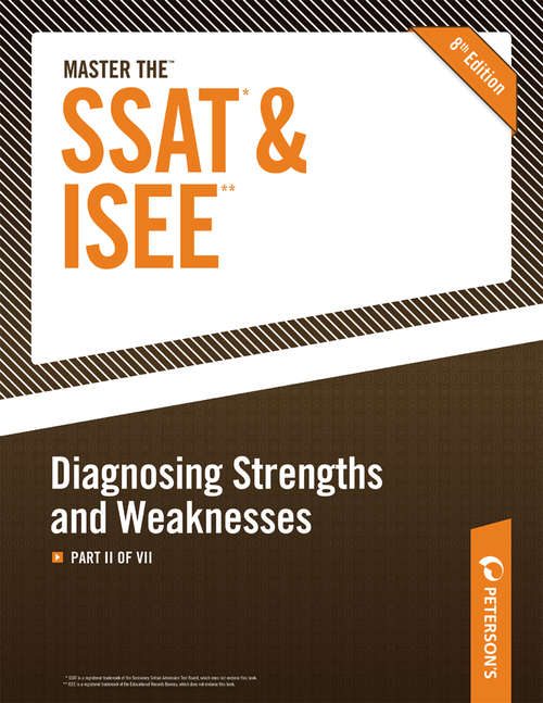 Book cover of Master the SSAT/ISEE: Diagnosing Strengths and Weaknesses