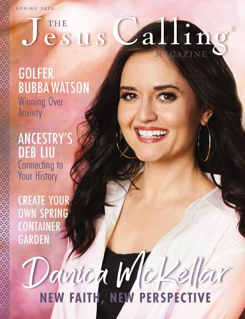 Book cover of Jesus Calling Magazine Issue 15: Danica McKellar (The Jesus Calling Magazine)