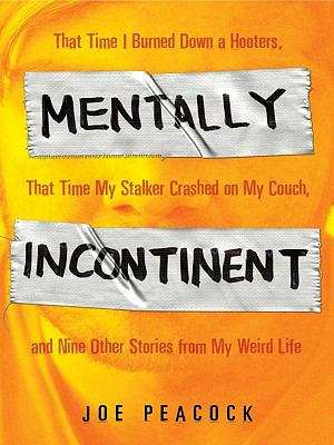 Book cover of Mentally Incontinent