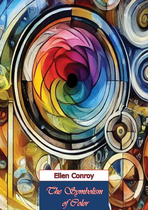 Book cover of The Symbolism of Color