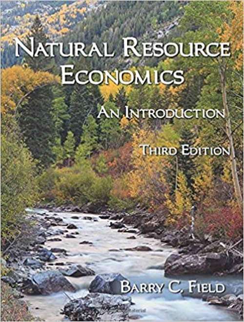 Natural Resource Economics: An Introduction