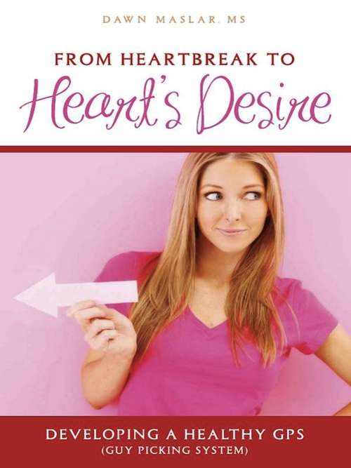 Book cover of From Heartbreak to Heart's Desire