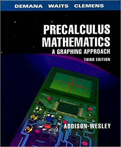 Precalculus Mathematics: A Graphing Approach