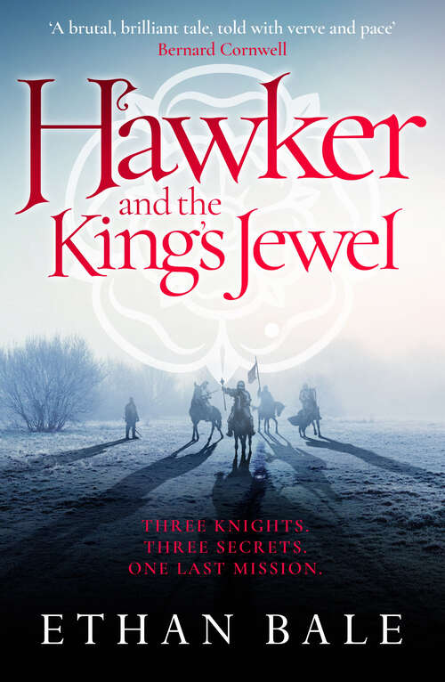 Book cover of Hawker and the King's Jewel (Swords of the White Rose series)