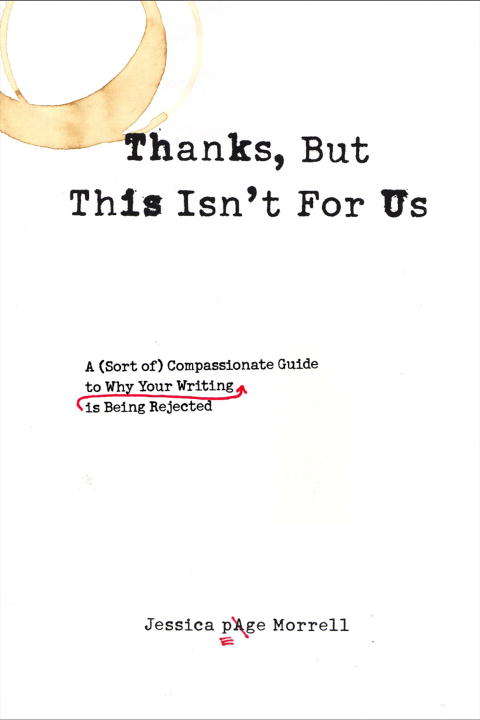 Book cover of Thanks, But This Isn't for Us