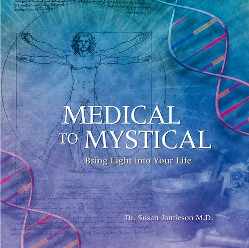 Book cover of Medical to Mystical