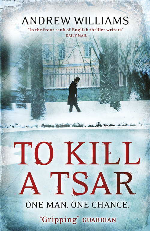 Book cover of To Kill a Tsar