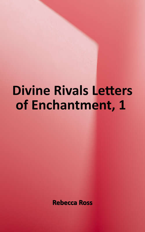 Book cover of Divine Rivals (Letters of Enchantment #1)