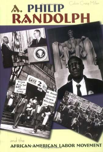 Book cover of A. Philip Randolph and the African American Labor Movement (Civil Rights Leaders Series)