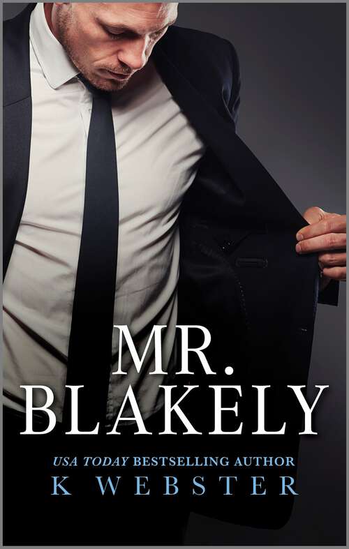 Book cover of Mr. Blakely: A Spicy Age Gap Romance
