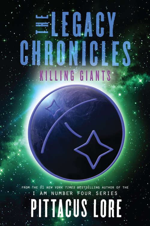 Book cover of The Legacy Chronicles: Killing Giants (Legacy Chronicles #6)