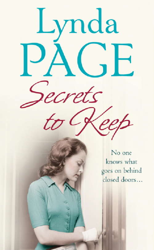 Book cover of Secrets to Keep: No one knows what goes on behind closed doors…