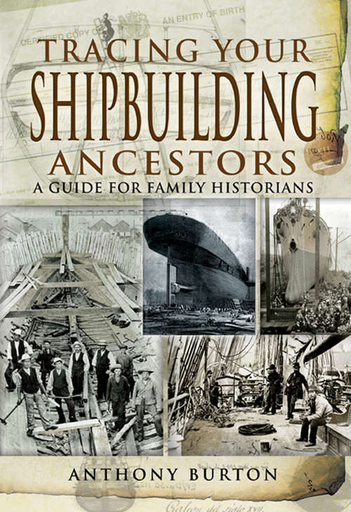Book cover of Tracing Your Shipbuilding Ancestors: A Guide For Family Historians (Tracing Your Ancestors)