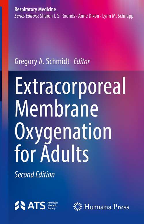 Book cover of Extracorporeal Membrane Oxygenation for Adults (2nd ed. 2022) (Respiratory Medicine)