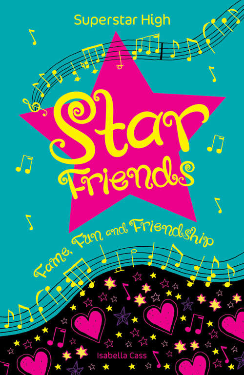 Book cover of Superstar High: Star Friends