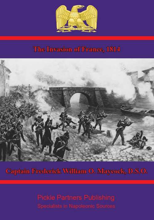 Book cover of The Invasion of France, 1814