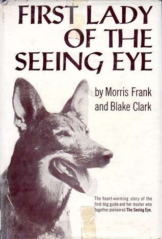 Book cover of First Lady of the Seeing Eye