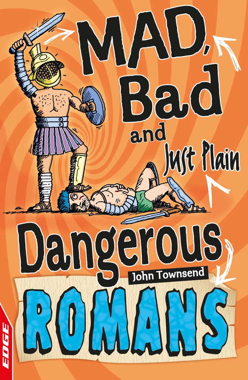 Book cover of EDGE: Romans (Edge: Mad, Bad And Just Plain Dangerous Ser.)