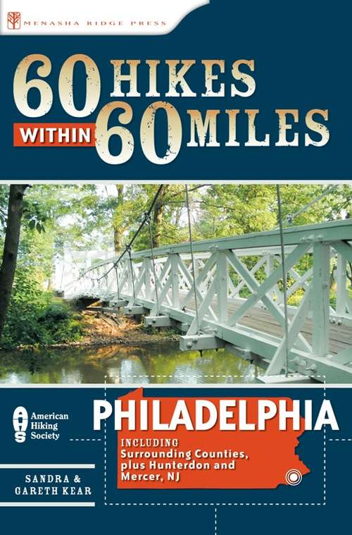 Book cover of 60 Hikes Within 60 Miles: Philadelphia