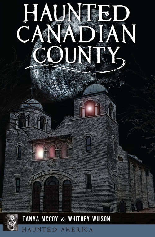 Book cover of Haunted Canadian County (Haunted America)