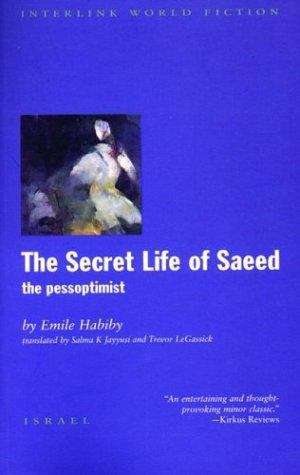 Book cover of The Secret Life Of Saeed: The Pessoptimist