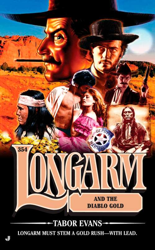 Book cover of Longarm and the Diablo Gold (Longarm #354)