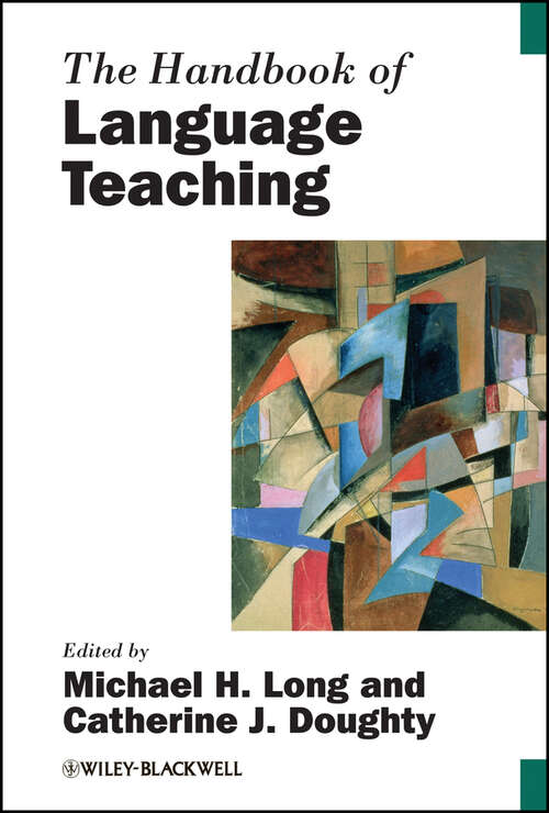 Book cover of The Handbook of Language Teaching (Blackwell Handbooks in Linguistics #65)