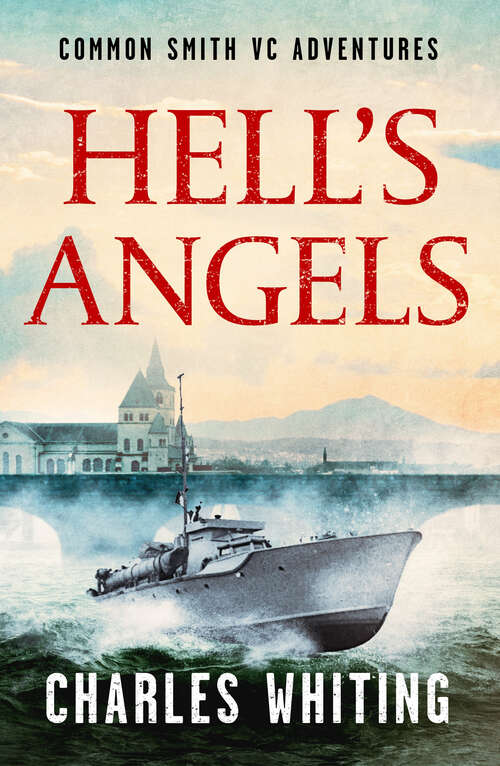 Book cover of Hell's Angels (Common Smith VC Adventures)