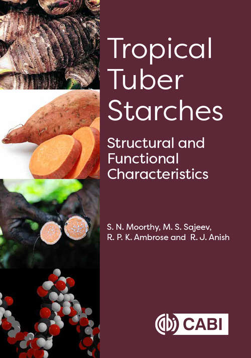 Book cover of Tropical Tuber Starches: Structural and Functional Characteristics