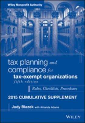 Book cover of Tax Planning and Compliance for Tax-Exempt Organizations, Fifth Edition 2015 Cumulative Supplement