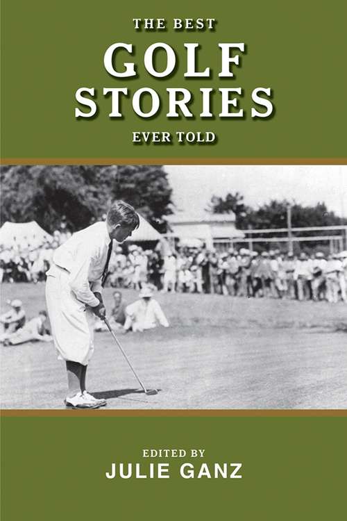 Book cover of The Best Golf Stories Ever Told (Best Stories Ever Told)