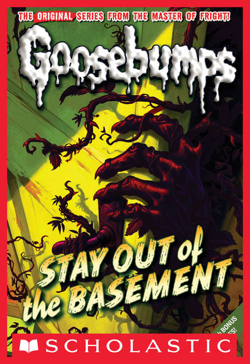 Book cover of Stay Out of the Basement (Classic Goosebumps #22)