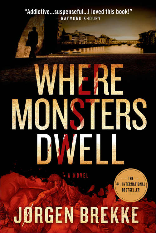Book cover of Where Monsters Dwell: A Novel (Odd Singsaker #1)