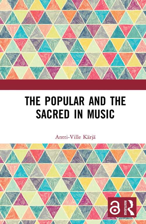 Book cover of The Popular and the Sacred in Music