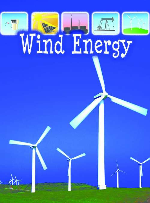 Book cover of Wind Energy (Let's Explore Global Energy)