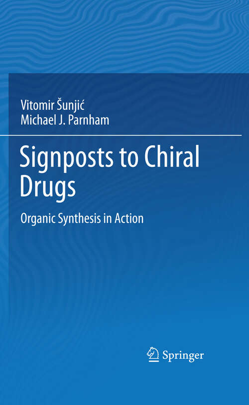 Book cover of Signposts to Chiral Drugs