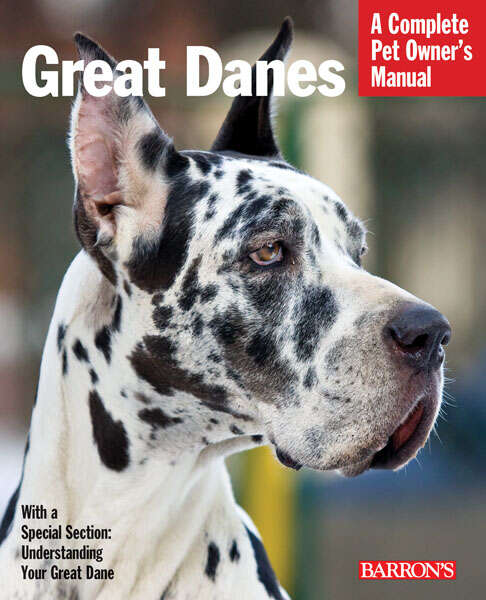 Book cover of Great Danes (Complete Pet Owner's Manuals)